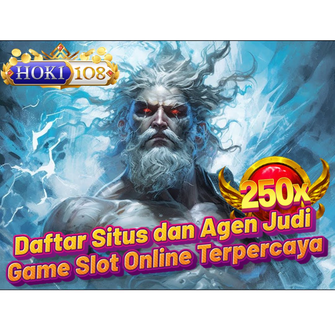 HOKI108: Daftar Situs dan Agen Judi Game Slot Online Terpercaya
